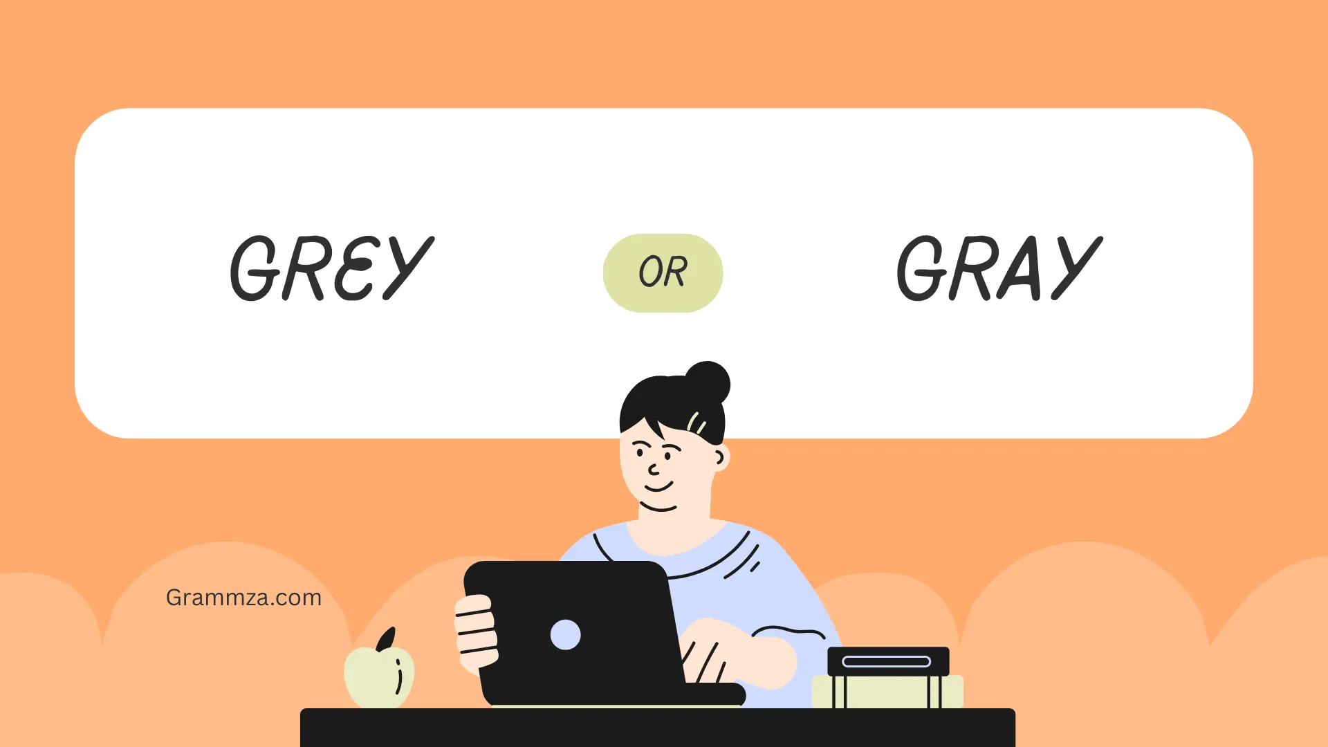 Grey or Gray