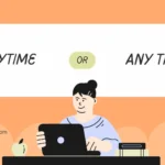 Anytime or Any Time