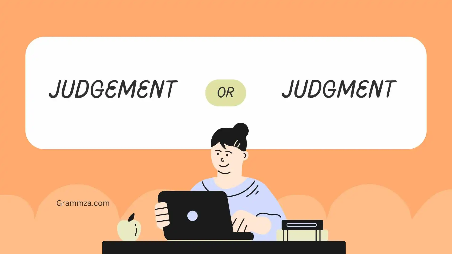 Judgement or Judgment