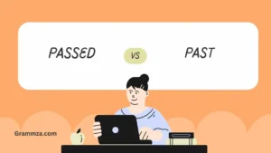 Passed or Past