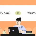 travelling or traveling